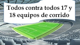 Todos contra todos 17 y 18 equipos de corrido [upl. by Sander187]