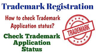 How to check Trademark Application Status  TM status  Trademark Registration  Trademark search [upl. by Natale545]