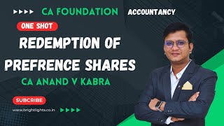 CA FOUNDATION ACCOUNTS CH 11 Unit 5 REDEMPTION OF PREFERENCE SHARES [upl. by Leihcar]