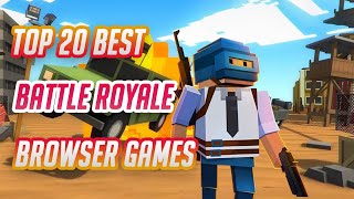 Top 20 Best Battle Royale Browser Games 2023 No Download [upl. by Fisch]