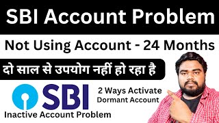 How to reactivate Dormant Account  Inactive Account  SBI Dormant Account  SBI Account [upl. by Dodie341]