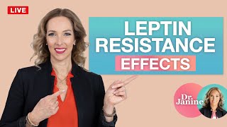 Leptin  What Leptin Resistance Does to the Body  Dr Janine [upl. by Bradan]