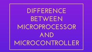 Difference Between Microprocessor amp Microcontroller [upl. by Nyrhtakyram]