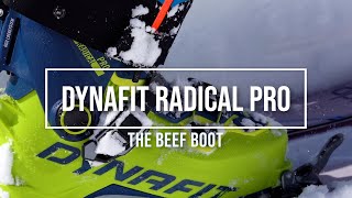 Dynafit Radical Pro  A Backcountry Beef Boot [upl. by Engeddi808]