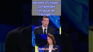 Bardella VS Hayer  Comprendre l’arnaque de l’europe [upl. by Stavros68]