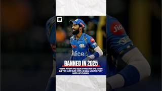 Hardik pandya banned 2025 first ipl matchshorts [upl. by Naashar]