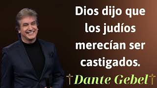 Dios dijo que los judíos merecían ser castigados  Dante Gebel Prophecy [upl. by Aidil]