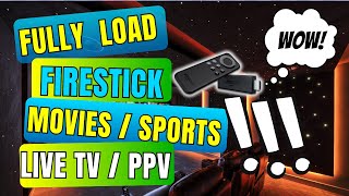 FULLY LOAD FIRESTICK  Tutorial To UNLOCK Everything in Fire TV Stick [upl. by Maridel]