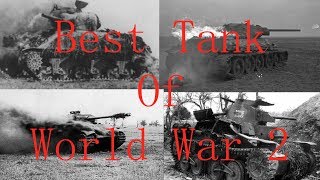 The Best Tank of World War 2 [upl. by Imray277]