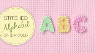 Stitched Alphabet  Cake Decorating Mould [upl. by Mungovan]