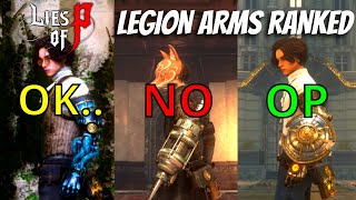 Best Legion Arm GuideRanking All The Legion Arms In Lies of P NO SPOILERS [upl. by Etterb]