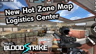 new hot zone map logistics centre blood Strike game paydayrumble bloodstrikepartner [upl. by Celia878]