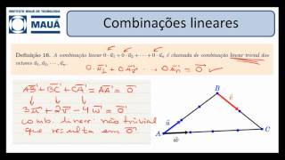 EFB106  Vetores e Geometria Analítica Combinação Linear  Teoria [upl. by Ahsenav]