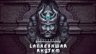 KNOCKWELL  LANKESHWAR RHYTHM ORIGINAL MIX [upl. by Ahsitahs764]