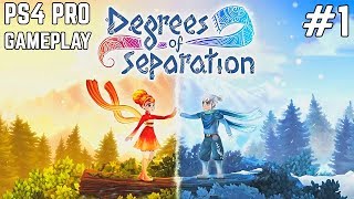 Degrees of Separation  First 13 Minutes Gameplay Part 1 PS4 PRO [upl. by Rotkiv]