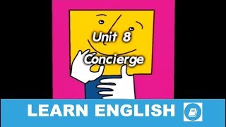 Concierge – Everyday English Conversations [upl. by Sternberg]