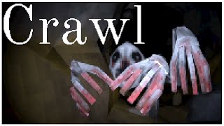 Crawl  Indie Horror Game  No Commentary [upl. by Cornie803]