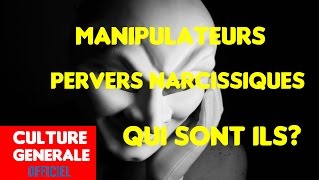 Manipulateurs pervers narcissiques qui sont ils  Culture Générale ✔ [upl. by Alrahc]