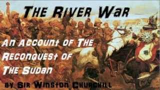 Sir Winston Churchill The River War  PART 1  FULL Audio Book 1 of 2  Reconquest of Sudan [upl. by Aneekas]