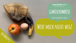 Wirf mich nicht weg Zero Waste Pt 2  bio life hacks  Gemüsekombüse [upl. by Akcimehs]