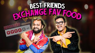 Best Friends Exchange Fav Food Orders  Ok Tested [upl. by Trawets]