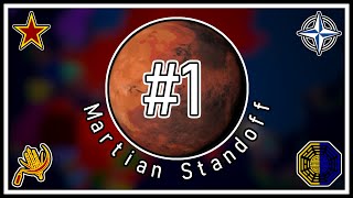 Alternate Future of the World  Ep1  Martian Standoff [upl. by Aklog]