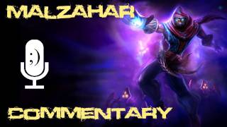 Malzahar Commentary [upl. by Monteith77]