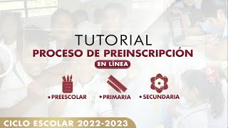 Tutorial para el Proceso de Preinscripción en Línea 20222023 [upl. by Acirrej]