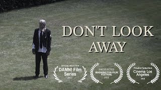 DONT LOOK AWAY  Horror Short Film [upl. by Andria693]