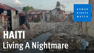 People in Haiti are Living A Nightmare [upl. by Piggy]