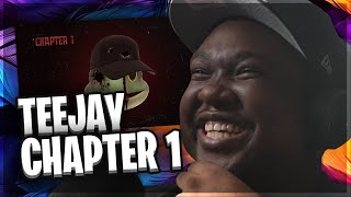 Teejay  Chapter 1 REACTION [upl. by Missy836]