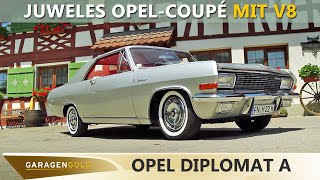 Opel Diplomat A V8 Coupé Juwele Rarität mit V8 im Bug  das KönigsCoupé von Opel  Garagengold [upl. by Cleon874]