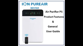 ION PUREAIR Air Purifier P5 Features and user guide by Bestar [upl. by Triplett]