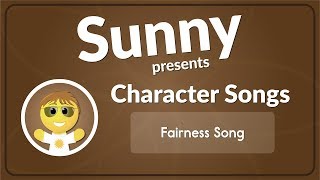 Fairness Song [upl. by Prevot562]