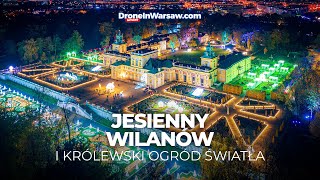 Jesienny Wilanów i Królewski Ogród Światła 4K [upl. by Dnumde]