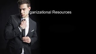 Organizational Resources [upl. by Ysirhc]