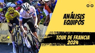 TOUR DE FRANCIA 2024 ANÁLISIS EQUIPOS [upl. by Grider208]