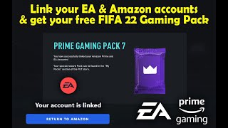 How to link EA account to Amazon Claim your fifa 22 prime gaming pack [upl. by Fakieh]