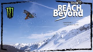 Reach Beyond  Monster Energy Project [upl. by Romona]