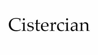 How to Pronounce Cistercian [upl. by Zellner]