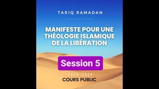 Manifeste pour une Théologie Islamique de la Libération MTIL  Session 5  5 décembre 2023 [upl. by Stock]