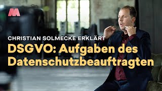 DSGVO – Christian Solmecke über Aufgaben des Datenschutzbeauftragten [upl. by Cy]