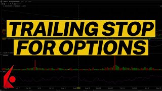 How To Set Trailing Stop Losses For Options Trading [upl. by Nrobyalc]