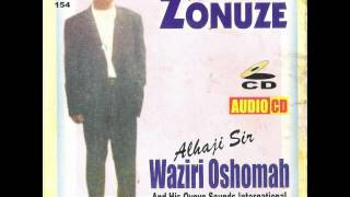 Waziri Oshomah  Zonuze Teil 1 [upl. by Burrton310]