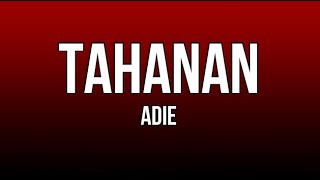 Adie  Tahanan Lyric Video [upl. by Esinrahc666]