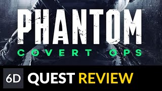 Phantom Covert Ops  Oculus Quest Game Review [upl. by Brause700]