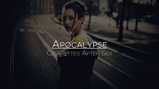 Cigarettes After Sex  Apocalypse Letra en Español [upl. by Yenruogis]