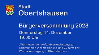 Stadt Obertshausen  Bürgerversammlung  Donnerstag 14 Dezember 2023  1900 Uhr [upl. by Jacquelin58]