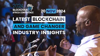 Blockchain Africa Conference 2024 Teaser Video [upl. by Ittap]