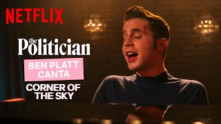 Ben Platt canta Corner Of The Sky in The Politician  Netflix Italia [upl. by Eidassac246]